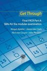 Get Through Final FRCR Part A SBAS for the Modular Examination