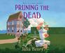 Pruning the Dead