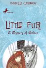 Little Fur 3 A Mystery of Wolves