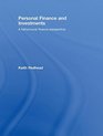 Personal Finance and Investments A Behavioural Finance Perspective