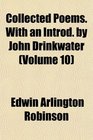 Collected Poems With an Introd by John Drinkwater