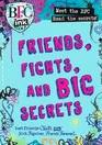 Friends Fights and BIG Secrets Best Friends Club ink