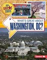 What's Great About Washington DC