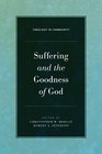 Suffering and the Goodness of God