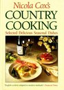 Nicola Cox's Country Cooking Selected Delicious Seasonal Recipes