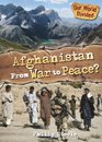 Afghanistan from War to Peace
