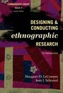 Designing and Conducting Ethnographic Research An Introduction