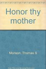 Honor thy mother