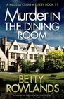Murder in the Dining Room An absolutely gripping British cozy mystery