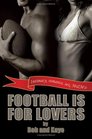 Football is For Lovers