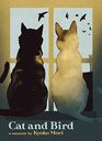 Cat and Bird A Memoir