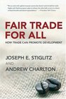 Fair Trade for All How Trade Can Promote Development