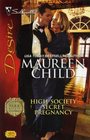 High-Society Secret Pregnancy (Silhouette Desire)