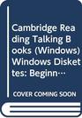 Cambridge Reading Talking Books  Windows diskettes Beginning to Read