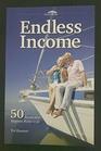 Endless Income  50 Secrets to a Happier Richer Life