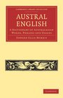 Austral English A Dictionary of Australasian Words Phrases and Usages