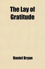 The Lay of Gratitude