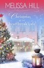 Christmas at The Heartbreak Cafe (Lakeview ) (Volume 8)