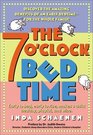 The 7 O'Clock Bedtime  Early to bed early to rise makes a child healthy playful and wise