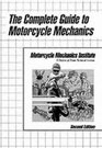 The Complete Guide To Motorcycle Mechanics