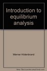 Introduction to equilibrium analysis Variations on themes by Edgeworth and Walras