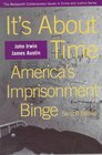 It's About Time America's Imprisonment Binge