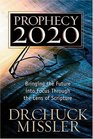 Prophecy 20/20  Bringing the Future Into Focus Through the Lens of Scripture