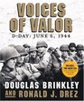 Voices of Valor  DDay June 6 1944