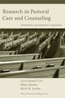 Research in Pastoral Care and Counseling Quantitative and Qualitative Approaches