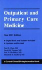 Current Clinical Strategies Outpatient and Primary Care Medicine 2001 Edition