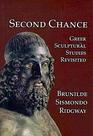 Second Chance Greek Sculptural Studies Revisited