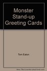 Monster Standup Greeting Cards