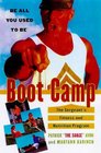 Boot Camp : The Sergeants Fitness And Nutrition Program