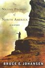 The Native Peoples of North America A History