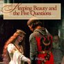 Sleeping Beauty and the Five Questions  A Parable about the Hearts of Fathers and Daughters