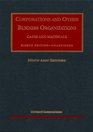 Corporations and Other Business Organizations Cases and Materials