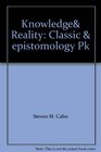 Knowledge Reality Classic  epistomology Pk