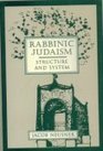 Rabbinic Judaism Structure and System