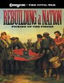 Rebuilding a Nation: Picking Up the Pieces (Cobblestone the Civil War)