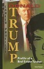 Donald Trump Profile of a Realestate Tycoon