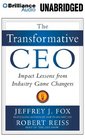 The Transformative CEO Impact Lessons from Industry Game Changers