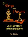 Of Kings And Pawns Chess Strategy in the Endgame