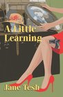 Little Learning (PI Madeline Maclin, Bk 3)