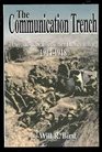 The Communication Trench