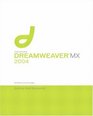 Macromedia Dreamweaver MX 2004  Training from the Source