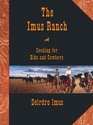 The Imus Ranch Cooking for Kids and Cowboys