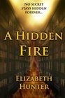 A Hidden Fire (Elemental Mysteries, Bk 1)