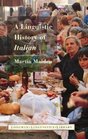 A Linguistic History of Italian
