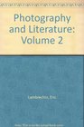 Photography and Literature An International Bibliography of Monographs