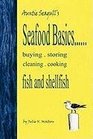 Seafood Basicsbuying storing cleaning cooking fish and shellfish